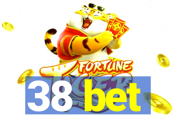 38 bet